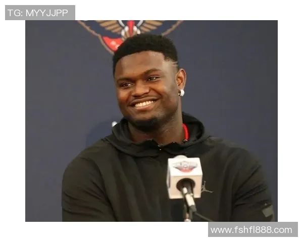 锡安体重问题持续发酵鹈鹕队聘营养师全天候监管饮食健康 锡安体重问题持续发酵鹈鹕队聘营养师全天候监管饮食健康